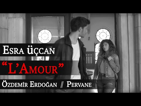 Esra Üçcan - L’amour