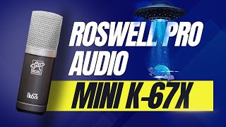 Video thumbnail for Roswell Pro Audio Mini K67x by The Time Preservation Society