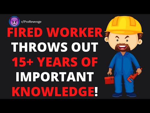 r/ProRevenge | Fired Maintenance Worker Destroys 15 Years of Knowledge | Reddit Revenge