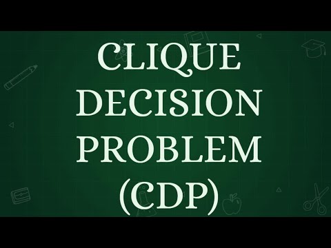 CLIQUE DECISION PROBLEM | CDP | NP COMPLETE | NP HARD | DAA