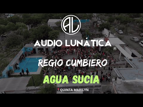 AGUA SUCIA   REGIO CUMBIERO QUINTA MARILYN 2025