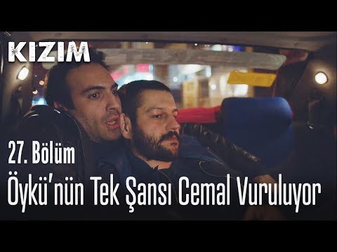Öykü'nün tek şansı Cemal vuruluyor - Kızım 27. Bölüm