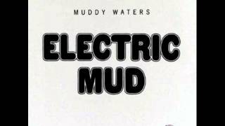 MUDDY WATERS - Mannish Boy PSYCH/BLUES (1968)