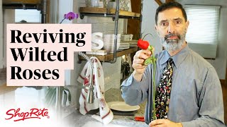 How To Revive Wilted Roses | ShopRite Grocery Stores