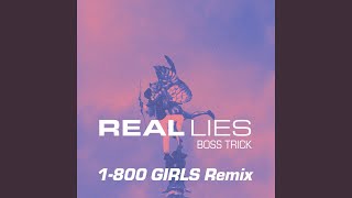 Boss Trick (1-800 GIRLS Remix)