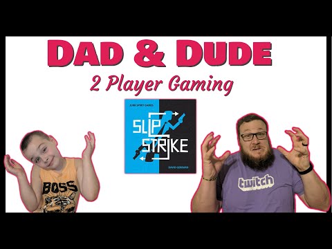 Dad & Dude | Slip Strike | Board Game | Play Through