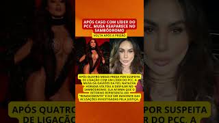 Após prisão, musa da Gaviões chama volta ao Sambódromo de “renascimento”