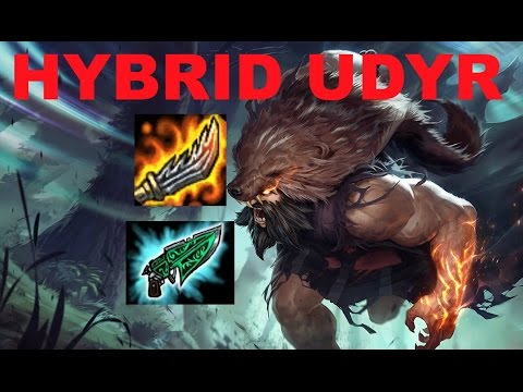 HYBRID UDYR  LEAGUE OF LEGENDS