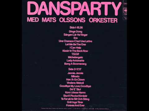 Mats Olssons orkester - Era & Une chanson C'est une lettre & Let me be the one