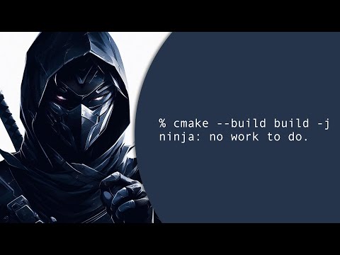 Ninja with CMake for C++ builds (how good is it really?)