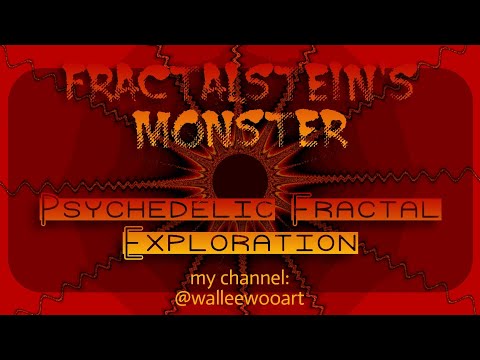 Fractalstein's Monster Psychedelic Fractal Vid #trippy  #fractals  #fractalartwork  #fanart