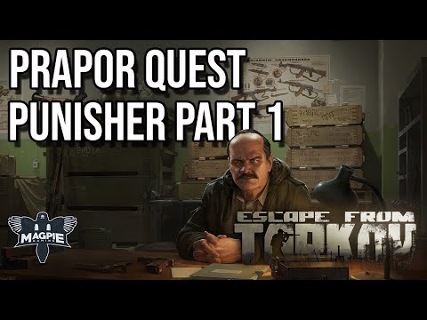 Punisher Part 1 Quest Guide - ESCAPE FROM TARKOV