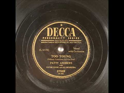 Too Young ~ Patty Andrews with Victor Young and His Orchestra (1951)