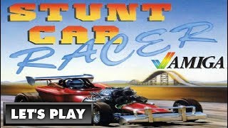 LET'S PLAY: STUNT CAR RACER (AMIGA -With Commentary)