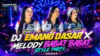 Download lagu DJ EMANG DASAR MELODY BABAT BABAT VIRAL STYLE PARTY 2026 !! KRIANESE ID mp3
