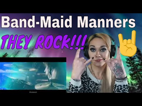Band-Maid Manners Reaction | My First Reaction...Have Good Manners ALWAYS!!!