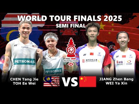 SEMI FINAL‼️CHEN Tang Jie TOH Ee Wei vs JIANG Zhen Bang WEI Ya Xin  World Tour Finals Badminton 2025