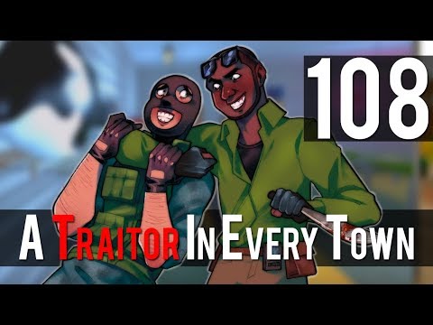 [108] A Traitor In Every Town (TTT w/ GaLm and friends)