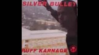 Silver Bullet: Ruff Karnage (7''')