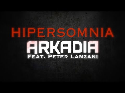 Hipersomnia  (Lyric Video) - Arkadia