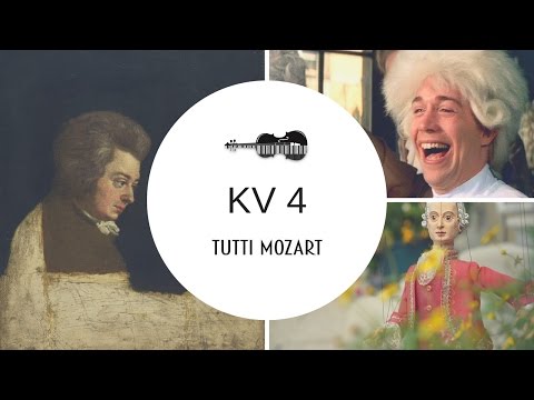 Tutti Mozart - KV 4