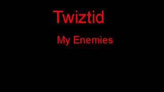 Twiztid My Enemies + Lyrics