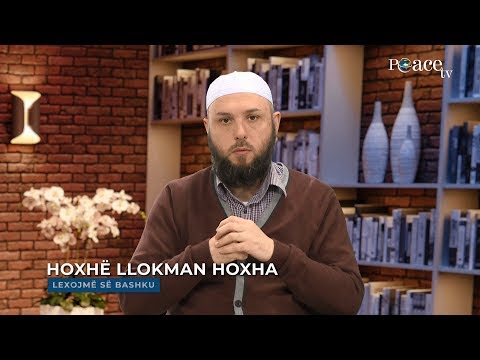 252. Lexojmë së bashku - Llokman Hoxha
