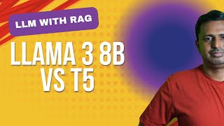 T5 with Retrieval-Augmented Generation (RAG) vs LLaMA 3 8B with RAG | Best RAG Model Comparison 2025