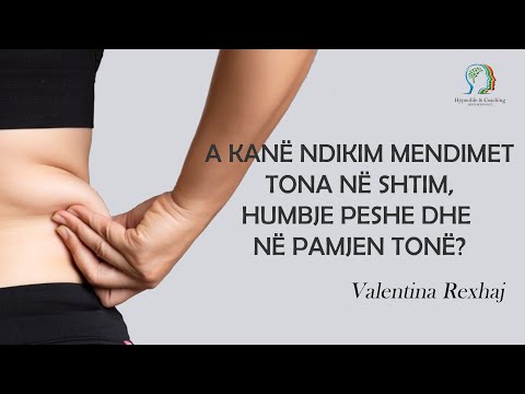 A kanë ndikim mendimet tona në shtim, humbje peshe dhe në pamjen tonë? - Valentina Rexhaj