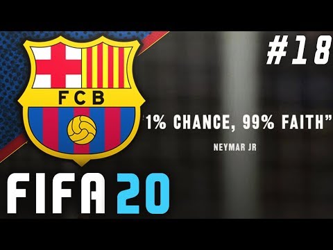 FIFA 20 Barcelona Career Mode EP18 - 1% Chance, 99% Faith!! Remontada?!
