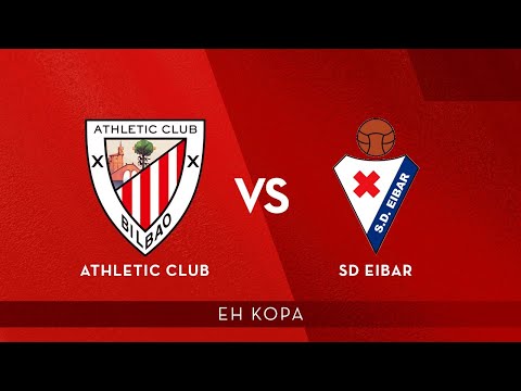 Imagen de portada del video  LIVE – EMA – Athletic Club vs Eibar ⚽️ EH Kopa