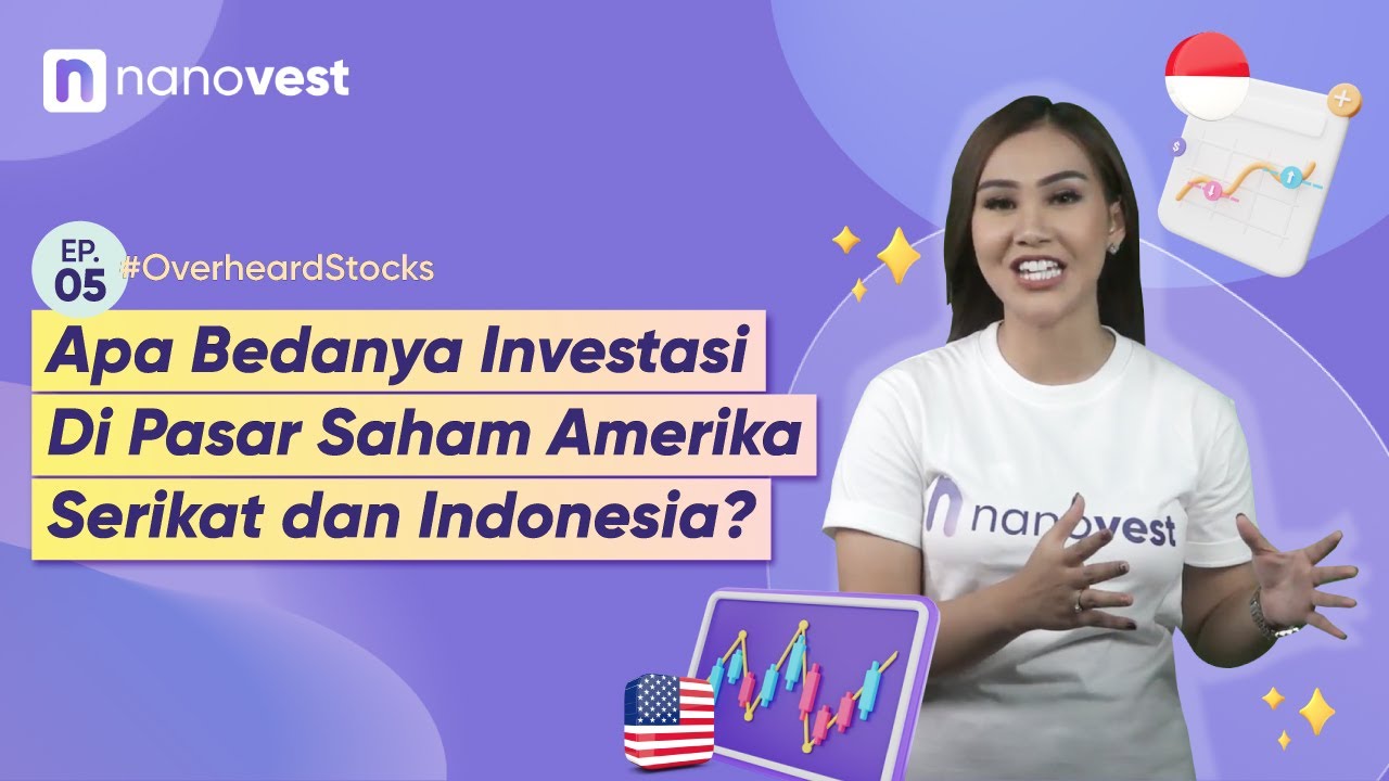 APA BEDANYA INVESTASI DI PASAR SAHAM AMERIKA SERIKAT DAN INDONESIA