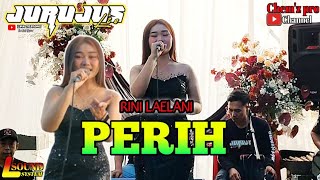Download lagu PERIH - RINI LAELANI - JURUJUS LIVE BARUNAGRI mp3