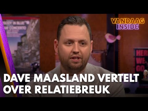Dave Maasland over relatiebreuk: 'Ontzettend verdrietig, maar echt in heel erg goed overleg'