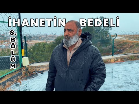 İhanetin Bedeli 8.Bölüm