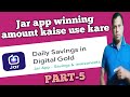 Jar app winning amount kaise use kare|How to use jar app|Spin to win rewards|PART-5