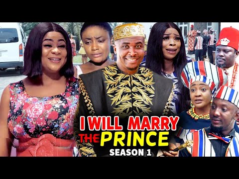 I WILL MARRY THE PRINCE SEASON 1 (Trending Hit Movie Full HD)Uju Okoli 2021 Latest Nigerian  Movie