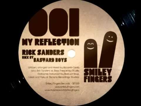 SFN001 Rick Sanders - My Reflection - Original Mix - Smiley Fingers