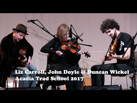 Liz Carroll & John Doyle - Some Reels - Acadia Trad School