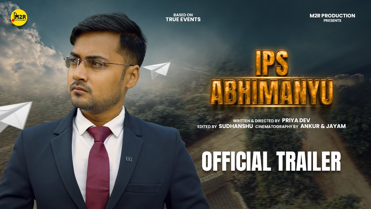 IPS Abhimanyu - Journey Of UPSC Struggle | OFFICIAL TRAILER | M2R ENTERTAINMENT