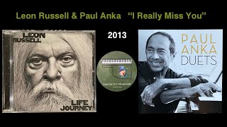 Paul Anka "I Really Miss You" duet with Leon Russell 2013