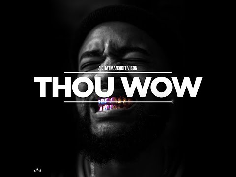 Kenny Wayne Bruh - Thou Wow [Official Music Video]