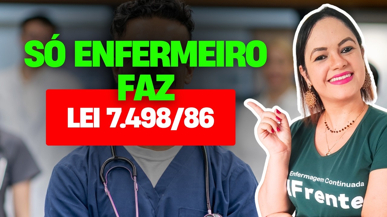 Lei 7.498/86: Atividades Privativas do Enfermeiro (Aula Completa) - CAIU NO CONCURSO