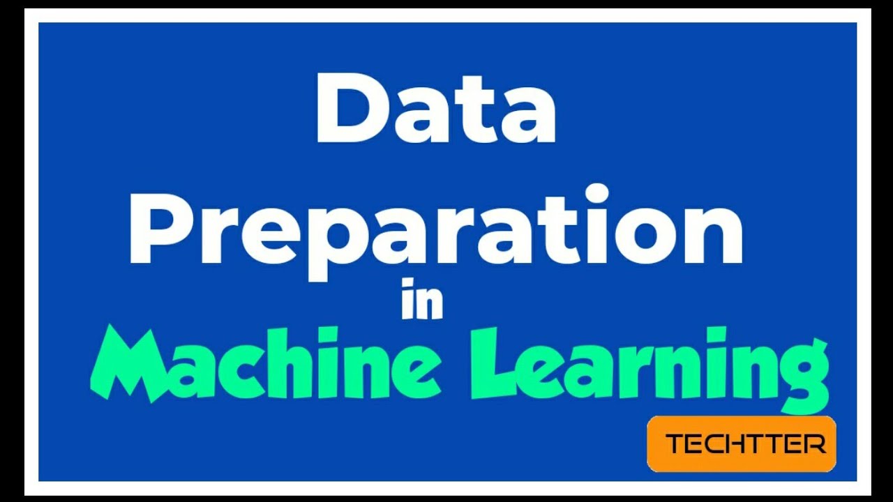 Data Preparation in Machine Learning #dataengineering #machinelearning