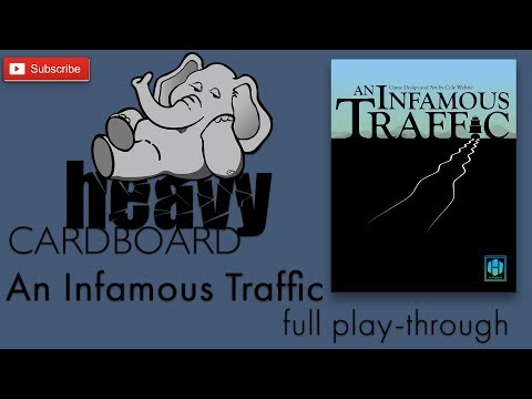 An Infamous Traffic 4p Play-through & Roundtable discussion by Heavy Cardboard