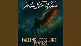 Falling Feels Like Flying