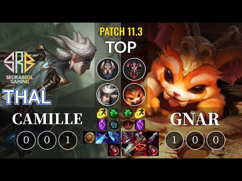 SRB Thal Camille vs Gnar Top - KR Patch 11.3