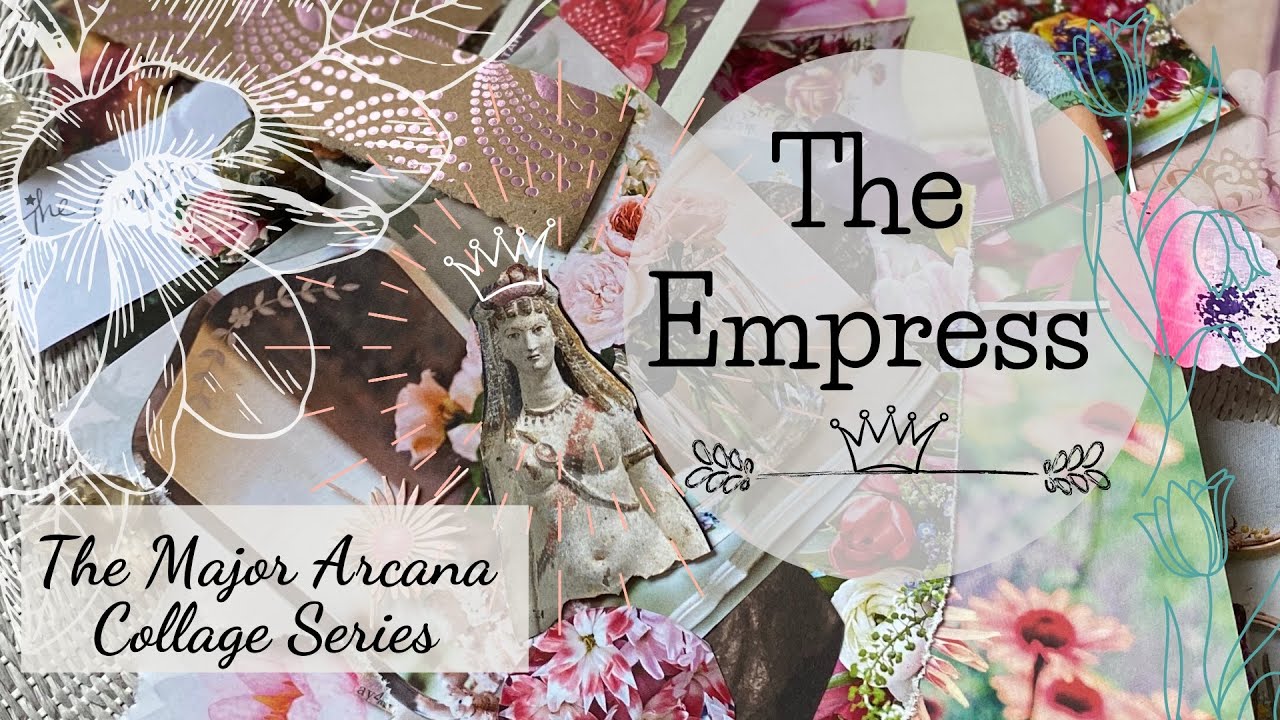 Part 4 -   The Empress