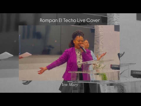 Rompan El Techo Live Cover - Yen Mary