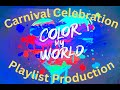Color My World Playlist Production